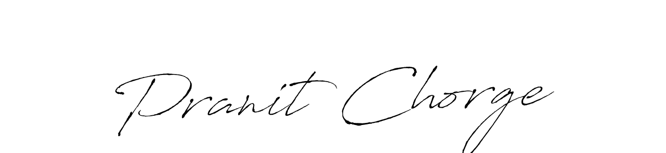 How to make Pranit Chorge signature? Antro_Vectra is a professional autograph style. Create handwritten signature for Pranit Chorge name. Pranit Chorge signature style 6 images and pictures png