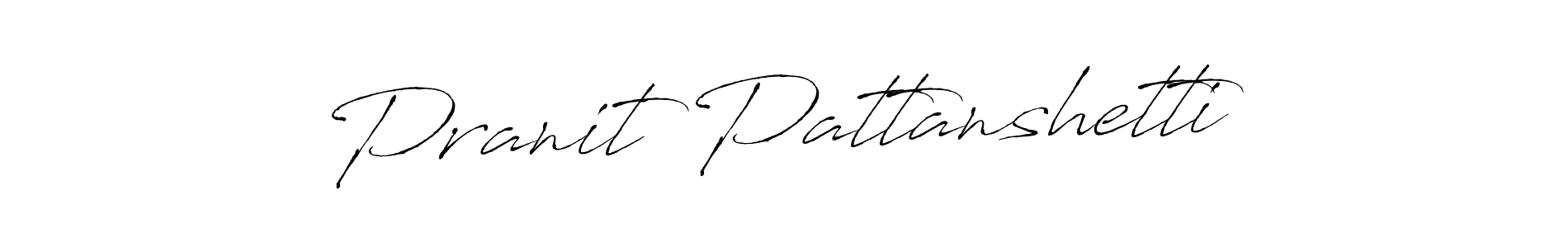 Design your own signature with our free online signature maker. With this signature software, you can create a handwritten (Antro_Vectra) signature for name Pranit Pattanshetti. Pranit Pattanshetti signature style 6 images and pictures png