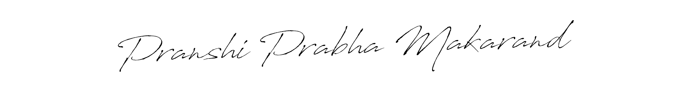 How to make Pranshi Prabha Makarand name signature. Use Antro_Vectra style for creating short signs online. This is the latest handwritten sign. Pranshi Prabha Makarand signature style 6 images and pictures png