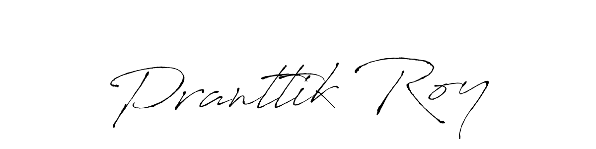 How to make Pranttik Roy name signature. Use Antro_Vectra style for creating short signs online. This is the latest handwritten sign. Pranttik Roy signature style 6 images and pictures png