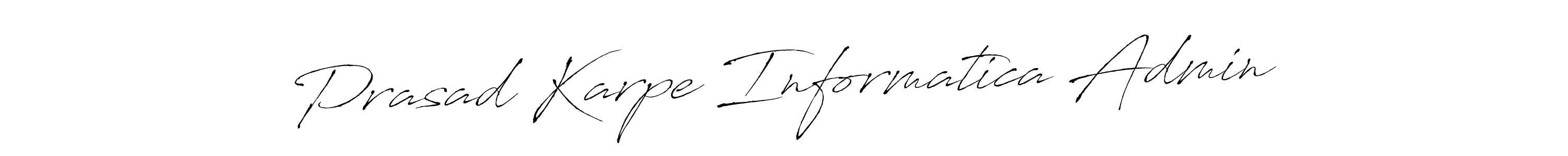 See photos of Prasad Karpe Informatica Admin official signature by Spectra . Check more albums & portfolios. Read reviews & check more about Antro_Vectra font. Prasad Karpe Informatica Admin signature style 6 images and pictures png