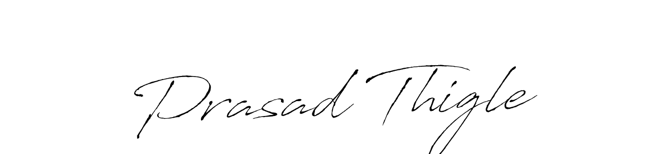 How to make Prasad Thigle signature? Antro_Vectra is a professional autograph style. Create handwritten signature for Prasad Thigle name. Prasad Thigle signature style 6 images and pictures png