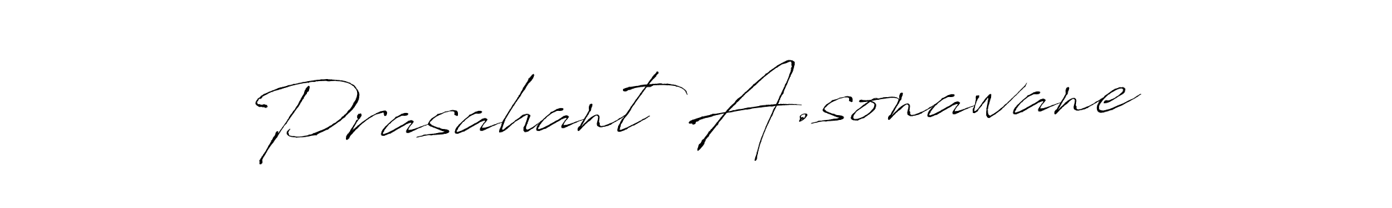 Make a beautiful signature design for name Prasahant A.sonawane. With this signature (Antro_Vectra) style, you can create a handwritten signature for free. Prasahant A.sonawane signature style 6 images and pictures png