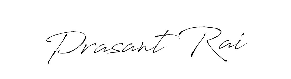 Make a beautiful signature design for name Prasant Rai. With this signature (Antro_Vectra) style, you can create a handwritten signature for free. Prasant Rai signature style 6 images and pictures png