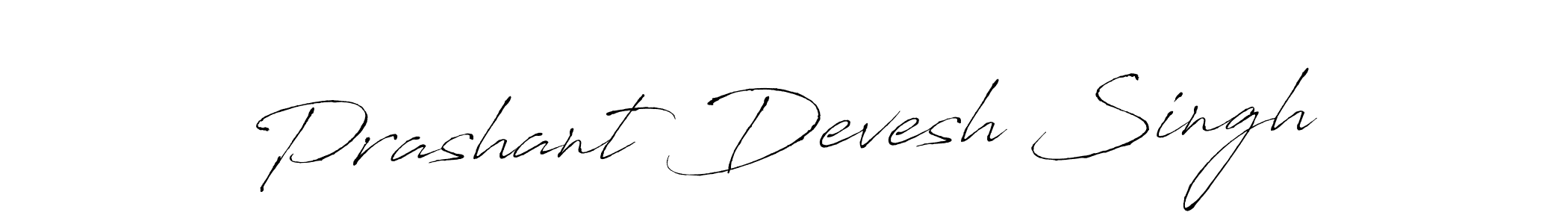 Design your own signature with our free online signature maker. With this signature software, you can create a handwritten (Antro_Vectra) signature for name Prashant Devesh Singh. Prashant Devesh Singh signature style 6 images and pictures png