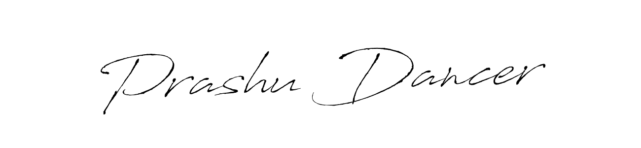 Make a beautiful signature design for name Prashu Dancer. With this signature (Antro_Vectra) style, you can create a handwritten signature for free. Prashu Dancer signature style 6 images and pictures png