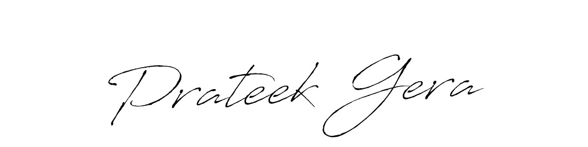 Design your own signature with our free online signature maker. With this signature software, you can create a handwritten (Antro_Vectra) signature for name Prateek Gera. Prateek Gera signature style 6 images and pictures png