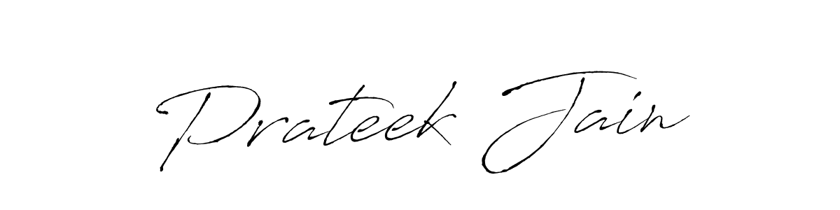 Make a beautiful signature design for name Prateek Jain. With this signature (Antro_Vectra) style, you can create a handwritten signature for free. Prateek Jain signature style 6 images and pictures png