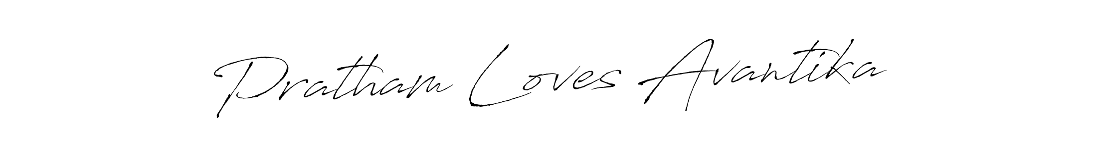Use a signature maker to create a handwritten signature online. With this signature software, you can design (Antro_Vectra) your own signature for name Pratham Loves Avantika. Pratham Loves Avantika signature style 6 images and pictures png