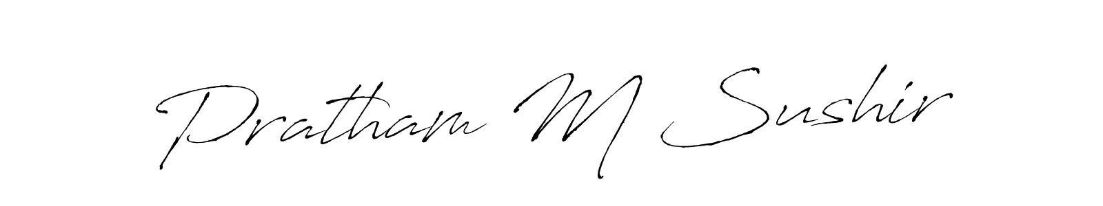 Create a beautiful signature design for name Pratham M Sushir. With this signature (Antro_Vectra) fonts, you can make a handwritten signature for free. Pratham M Sushir signature style 6 images and pictures png