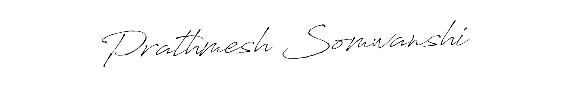 How to make Prathmesh Somwanshi signature? Antro_Vectra is a professional autograph style. Create handwritten signature for Prathmesh Somwanshi name. Prathmesh Somwanshi signature style 6 images and pictures png