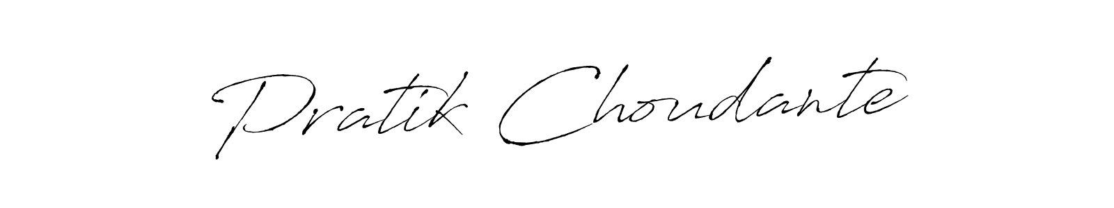 Pratik Choudante stylish signature style. Best Handwritten Sign (Antro_Vectra) for my name. Handwritten Signature Collection Ideas for my name Pratik Choudante. Pratik Choudante signature style 6 images and pictures png