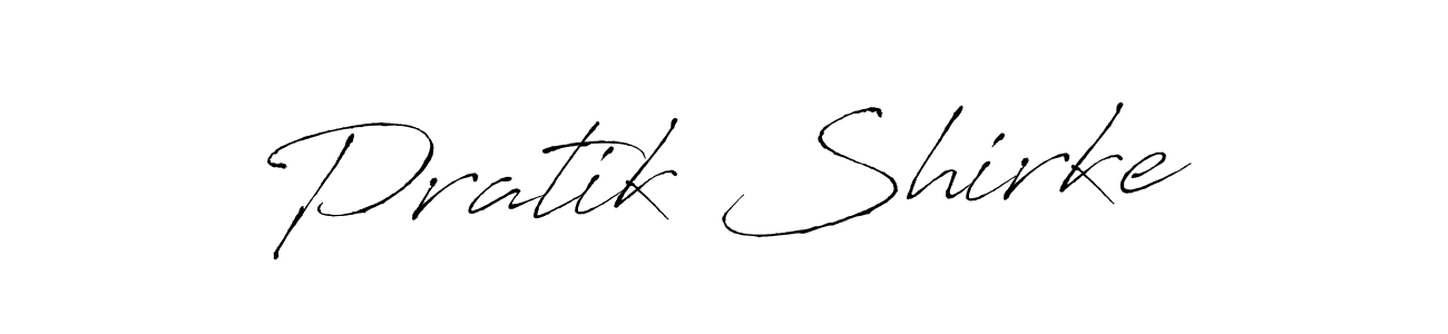 Design your own signature with our free online signature maker. With this signature software, you can create a handwritten (Antro_Vectra) signature for name Pratik Shirke. Pratik Shirke signature style 6 images and pictures png