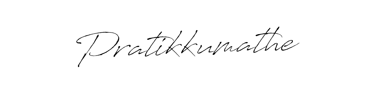 Make a beautiful signature design for name Pratikkumathe. With this signature (Antro_Vectra) style, you can create a handwritten signature for free. Pratikkumathe signature style 6 images and pictures png