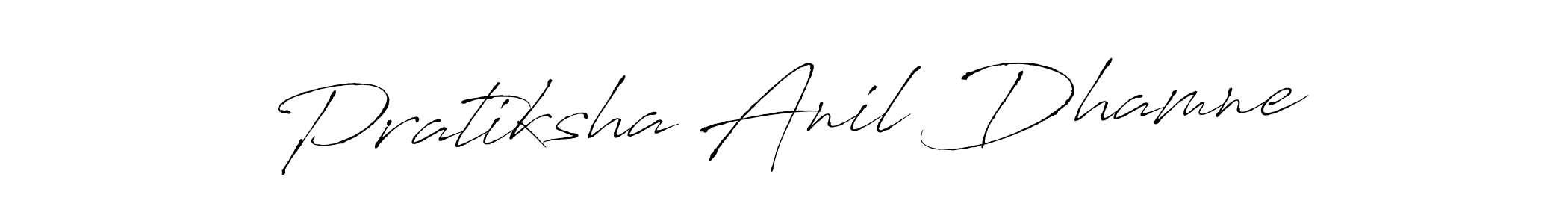 Make a beautiful signature design for name Pratiksha Anil Dhamne. With this signature (Antro_Vectra) style, you can create a handwritten signature for free. Pratiksha Anil Dhamne signature style 6 images and pictures png