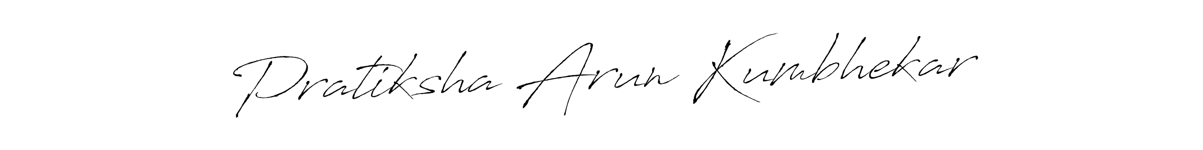 Make a beautiful signature design for name Pratiksha Arun Kumbhekar. With this signature (Antro_Vectra) style, you can create a handwritten signature for free. Pratiksha Arun Kumbhekar signature style 6 images and pictures png