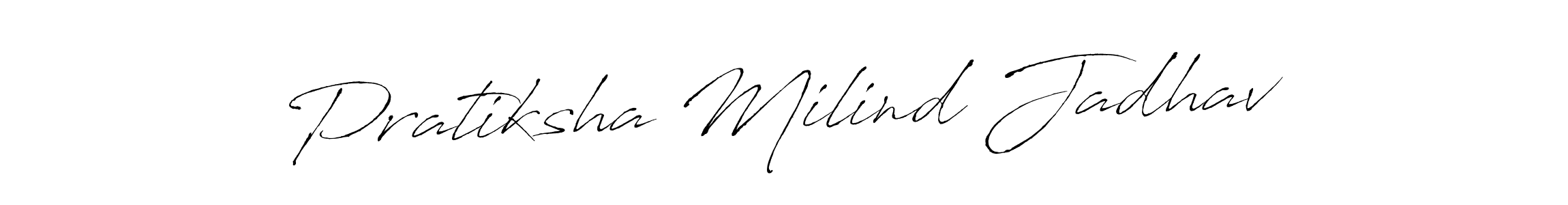 Make a beautiful signature design for name Pratiksha Milind Jadhav. With this signature (Antro_Vectra) style, you can create a handwritten signature for free. Pratiksha Milind Jadhav signature style 6 images and pictures png