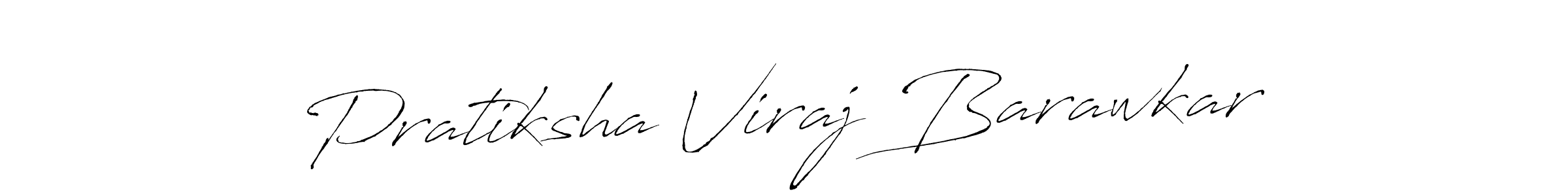 Make a beautiful signature design for name Pratiksha Viraj Barawkar. With this signature (Antro_Vectra) style, you can create a handwritten signature for free. Pratiksha Viraj Barawkar signature style 6 images and pictures png