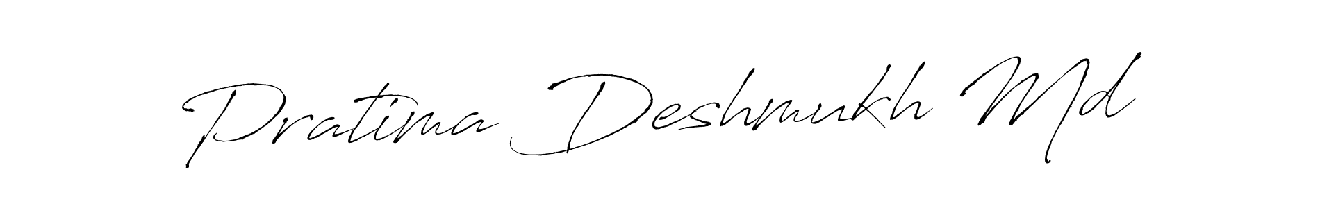Make a beautiful signature design for name Pratima Deshmukh Md. With this signature (Antro_Vectra) style, you can create a handwritten signature for free. Pratima Deshmukh Md signature style 6 images and pictures png