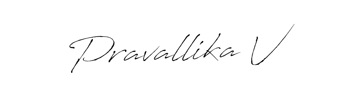 Make a beautiful signature design for name Pravallika V. With this signature (Antro_Vectra) style, you can create a handwritten signature for free. Pravallika V signature style 6 images and pictures png