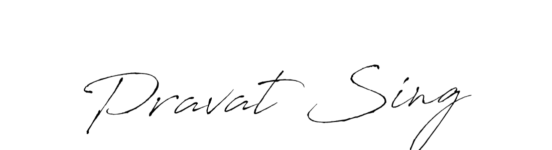Make a beautiful signature design for name Pravat Sing. With this signature (Antro_Vectra) style, you can create a handwritten signature for free. Pravat Sing signature style 6 images and pictures png