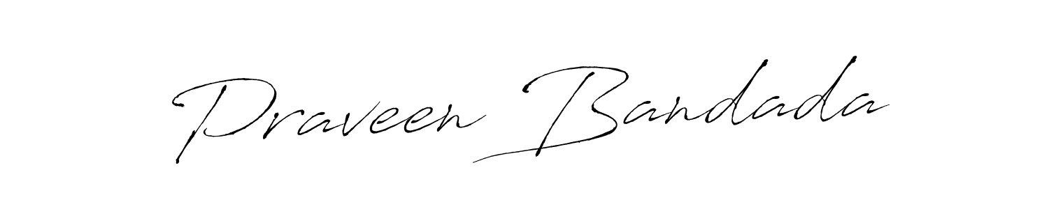 Also we have Praveen Bandada name is the best signature style. Create professional handwritten signature collection using Antro_Vectra autograph style. Praveen Bandada signature style 6 images and pictures png