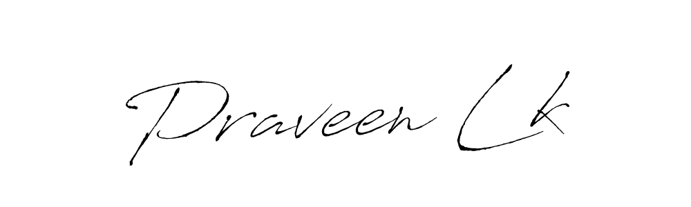 Make a beautiful signature design for name Praveen Lk. With this signature (Antro_Vectra) style, you can create a handwritten signature for free. Praveen Lk signature style 6 images and pictures png