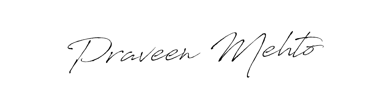 Make a beautiful signature design for name Praveen Mehto. With this signature (Antro_Vectra) style, you can create a handwritten signature for free. Praveen Mehto signature style 6 images and pictures png