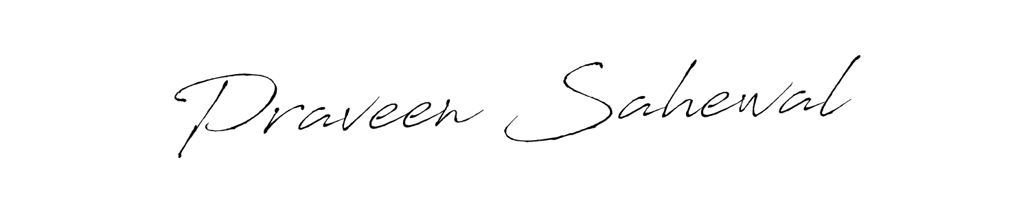 Design your own signature with our free online signature maker. With this signature software, you can create a handwritten (Antro_Vectra) signature for name Praveen Sahewal. Praveen Sahewal signature style 6 images and pictures png