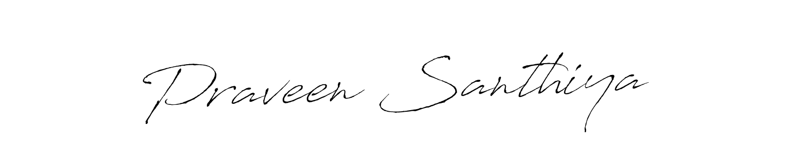 You should practise on your own different ways (Antro_Vectra) to write your name (Praveen Santhiya) in signature. don't let someone else do it for you. Praveen Santhiya signature style 6 images and pictures png