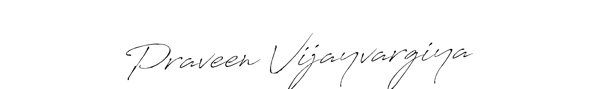 Create a beautiful signature design for name Praveen Vijayvargiya. With this signature (Antro_Vectra) fonts, you can make a handwritten signature for free. Praveen Vijayvargiya signature style 6 images and pictures png