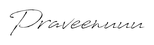 Get an exclusive digital autograph for Praveenuuu. The Antro_Vectra typeface captures the charm of real penmanship on paper. Praveenuuu signature style 6 images and pictures png