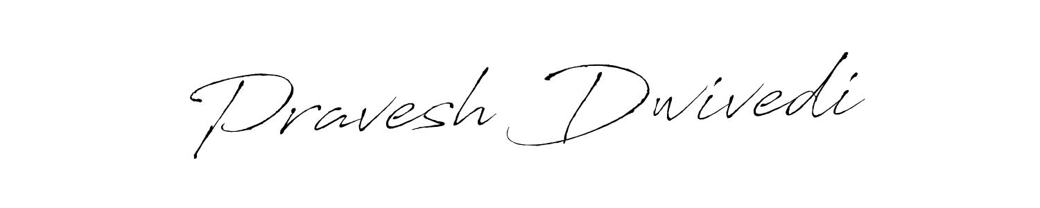 Make a beautiful signature design for name Pravesh Dwivedi. With this signature (Antro_Vectra) style, you can create a handwritten signature for free. Pravesh Dwivedi signature style 6 images and pictures png