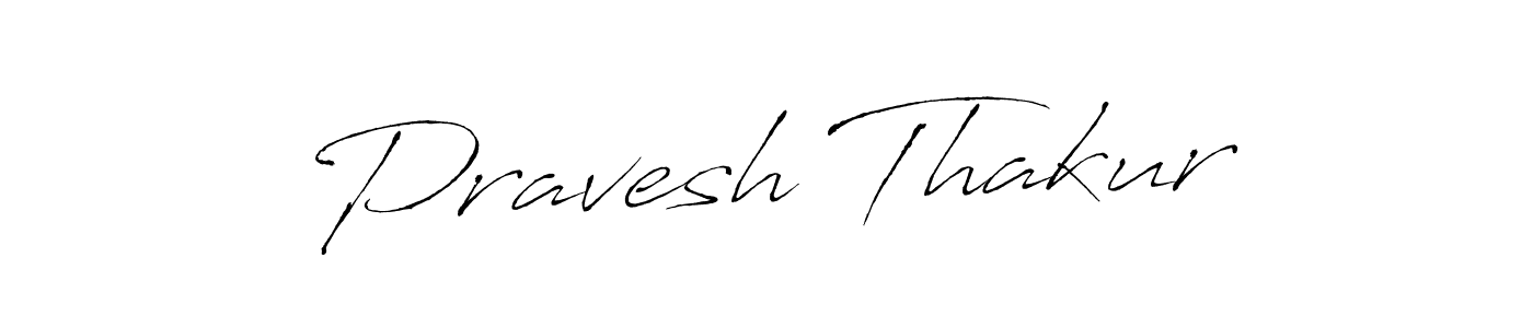It looks lik you need a new signature style for name Pravesh Thakur. Design unique handwritten (Antro_Vectra) signature with our free signature maker in just a few clicks. Pravesh Thakur signature style 6 images and pictures png