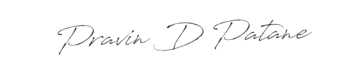 Use a signature maker to create a handwritten signature online. With this signature software, you can design (Antro_Vectra) your own signature for name Pravin D Patane. Pravin D Patane signature style 6 images and pictures png