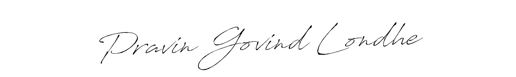 Use a signature maker to create a handwritten signature online. With this signature software, you can design (Antro_Vectra) your own signature for name Pravin Govind Londhe. Pravin Govind Londhe signature style 6 images and pictures png