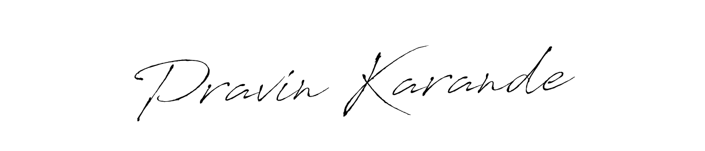 How to make Pravin Karande signature? Antro_Vectra is a professional autograph style. Create handwritten signature for Pravin Karande name. Pravin Karande signature style 6 images and pictures png