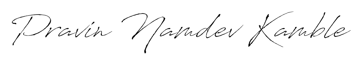 Discover the perfect balance of readability and style for Pravin Namdev Kamble with Antro_Vectra font. Create your dream signature today. Pravin Namdev Kamble signature style 6 images and pictures png