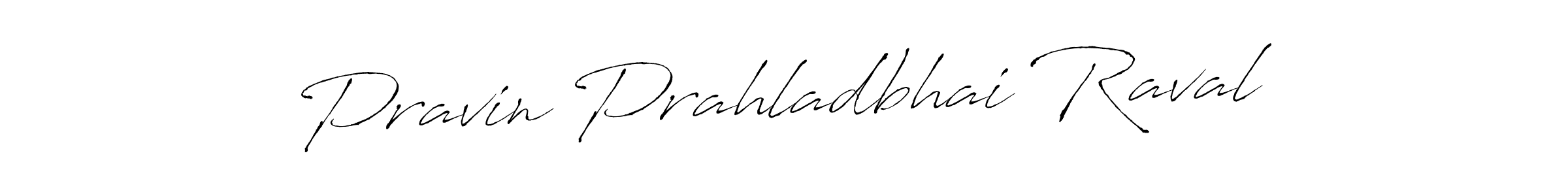 Make a beautiful signature design for name Pravin Prahladbhai Raval. With this signature (Antro_Vectra) style, you can create a handwritten signature for free. Pravin Prahladbhai Raval signature style 6 images and pictures png