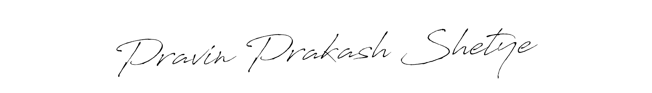 Make a short Pravin Prakash Shetye signature style. Manage your documents anywhere anytime using Antro_Vectra. Create and add eSignatures, submit forms, share and send files easily. Pravin Prakash Shetye signature style 6 images and pictures png
