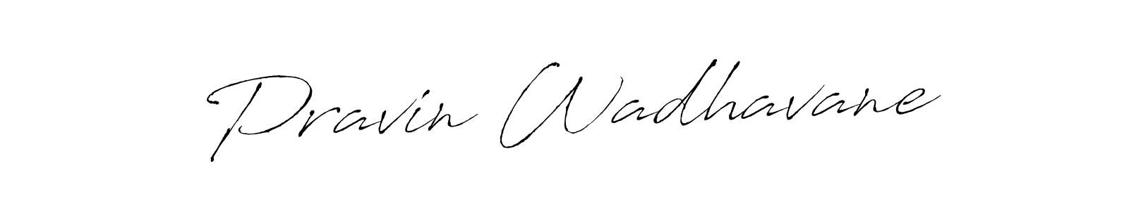 Antro_Vectra is a professional signature style that is perfect for those who want to add a touch of class to their signature. It is also a great choice for those who want to make their signature more unique. Get Pravin Wadhavane name to fancy signature for free. Pravin Wadhavane signature style 6 images and pictures png