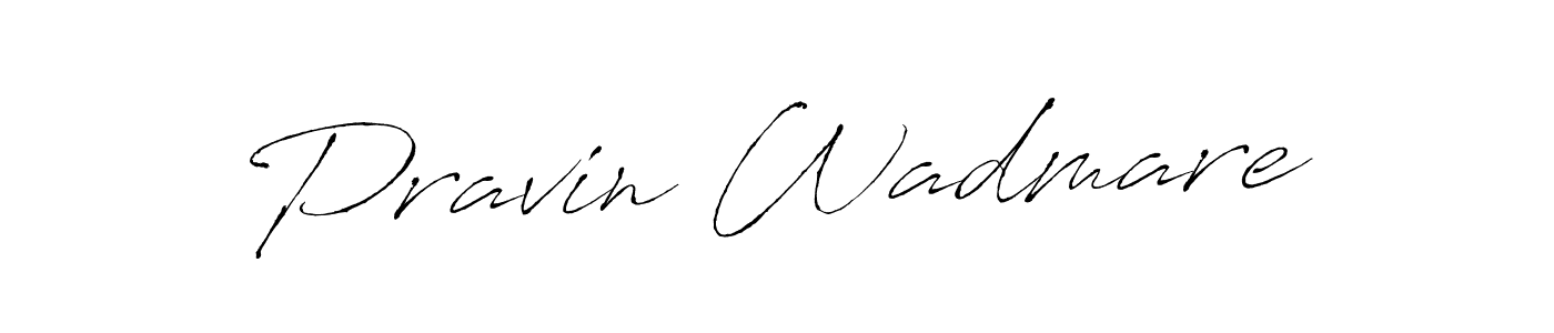 How to make Pravin Wadmare name signature. Use Antro_Vectra style for creating short signs online. This is the latest handwritten sign. Pravin Wadmare signature style 6 images and pictures png