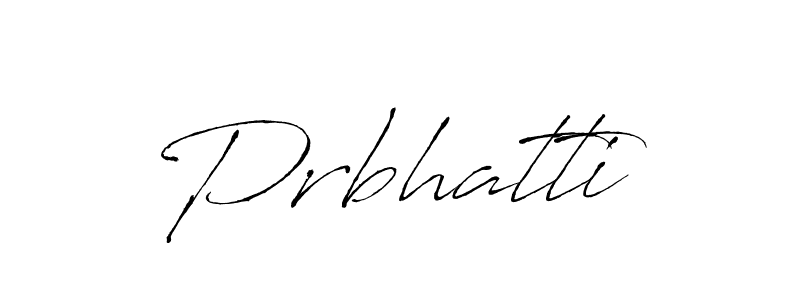 Prbhatti stylish signature style. Best Handwritten Sign (Antro_Vectra) for my name. Handwritten Signature Collection Ideas for my name Prbhatti. Prbhatti signature style 6 images and pictures png