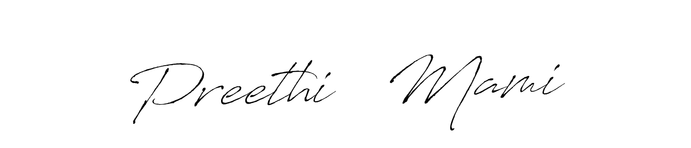 Create a beautiful signature design for name Preethi   Mami. With this signature (Antro_Vectra) fonts, you can make a handwritten signature for free. Preethi   Mami signature style 6 images and pictures png