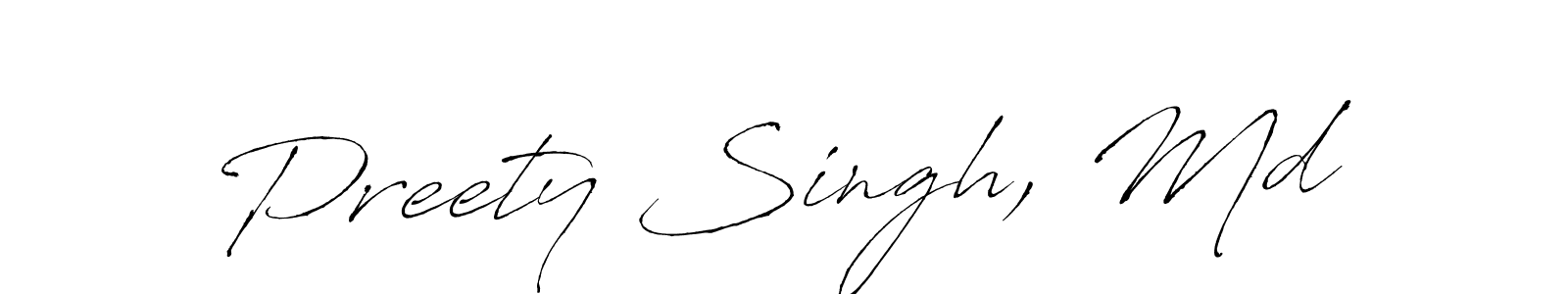 How to make Preety Singh, Md name signature. Use Antro_Vectra style for creating short signs online. This is the latest handwritten sign. Preety Singh, Md signature style 6 images and pictures png