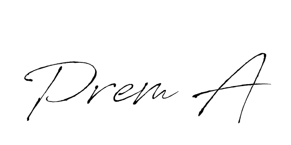 Use a signature maker to create a handwritten signature online. With this signature software, you can design (Antro_Vectra) your own signature for name Prem A. Prem A signature style 6 images and pictures png