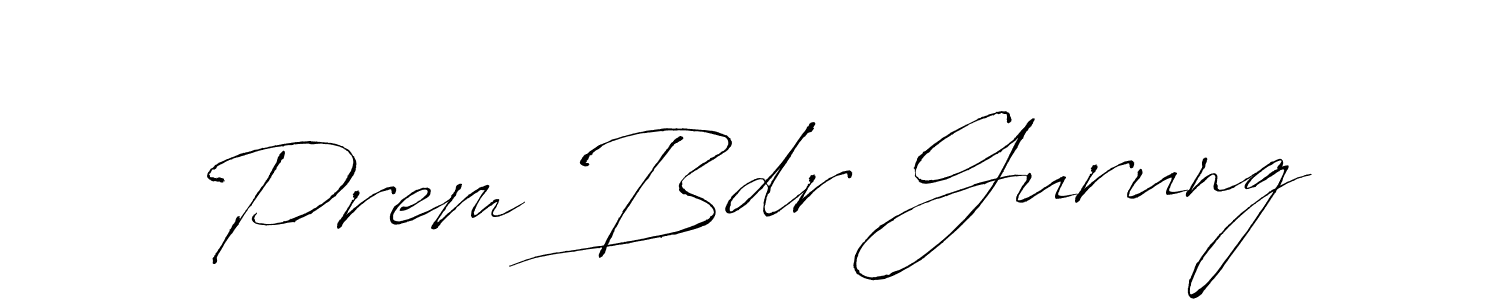 How to make Prem Bdr Gurung name signature. Use Antro_Vectra style for creating short signs online. This is the latest handwritten sign. Prem Bdr Gurung signature style 6 images and pictures png