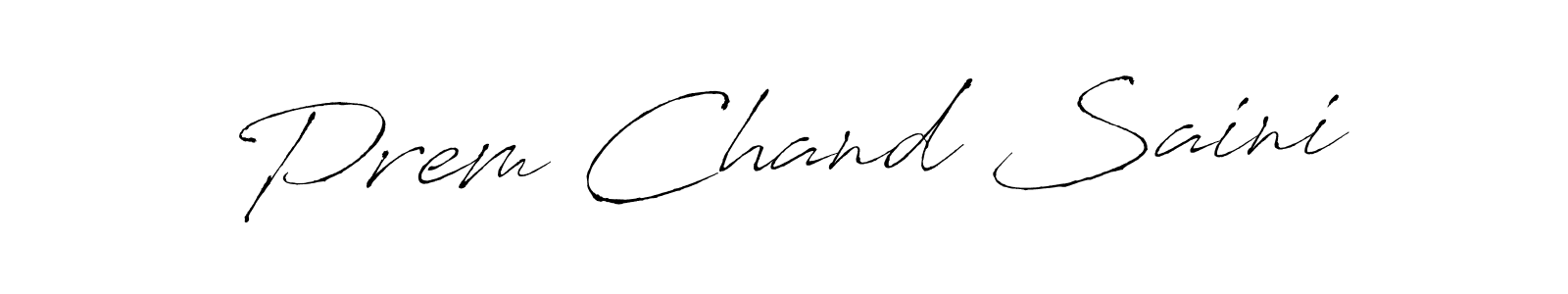 Design your own signature with our free online signature maker. With this signature software, you can create a handwritten (Antro_Vectra) signature for name Prem Chand Saini. Prem Chand Saini signature style 6 images and pictures png