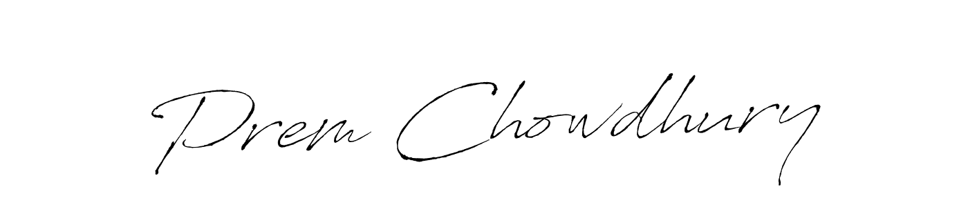 How to make Prem Chowdhury signature? Antro_Vectra is a professional autograph style. Create handwritten signature for Prem Chowdhury name. Prem Chowdhury signature style 6 images and pictures png
