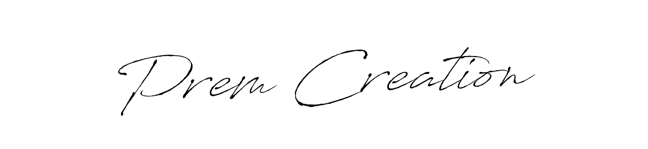 Design your own signature with our free online signature maker. With this signature software, you can create a handwritten (Antro_Vectra) signature for name Prem Creation. Prem Creation signature style 6 images and pictures png